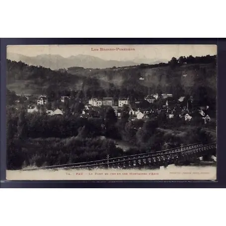 Carte postale 64 - Pau - Le pont de Fer et les montagnes d' Anie - Non voyage - Dos divise Retour Gratuit