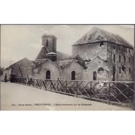 Carte postale 68 - Haute Alsace - Vieux Thann - L'eglise bombardee par les Allemands - Non Offre Limitée