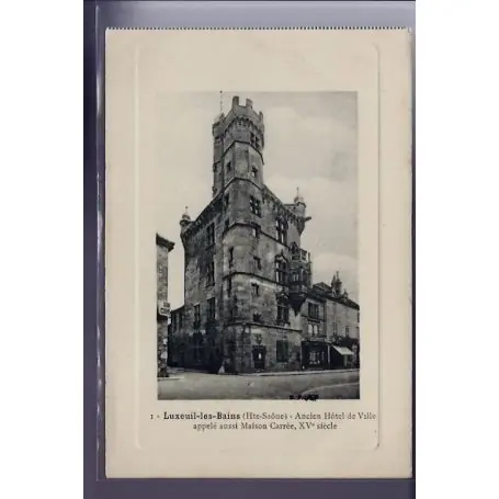 Carte postale 71 - Luxeuil-les-Bains - Ancien Hotel de Ville - Appele aussi Maison carre XV Prix Choc