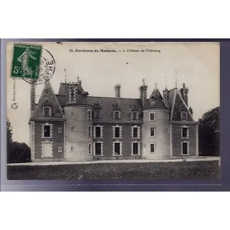 Dernier Modèle Carte postale 72 - Environs de Mamers - Chateau de Frebourg - Voyage - Dos divise