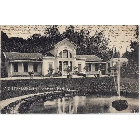 Carte postale 73 - Aix-les-Bains - Etablissement Marlioz Must-Have