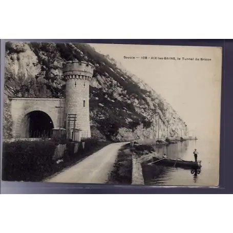 Livraison Express Carte postale 73 - Aix-les-Bains - Le Tunnel de Brison - Non voyage - Dos divise