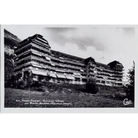 Seulement Aujourd’hui Carte postale 73 - Assy-Passy - Grand Hotel du Mont Blanc
