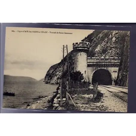 Certifié Carte postale 73 - Ligne d' Aix-les-Bains a Culoz - Tunnel de Saint-Innocent - Non voyage -