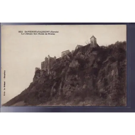 Marque Carte postale 73 - Saint-Pierre-d' Albigny - Le chateau Fort feodal de Miolan - Non voyage