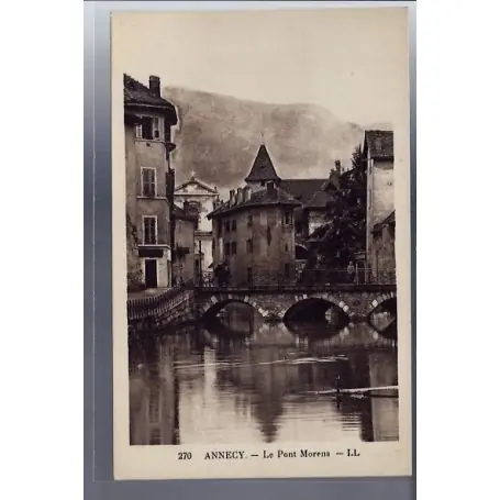 Seulement Aujourd’hui Carte postale 74 - Annecy - Le Pont Morens - Voyage - Dos divise