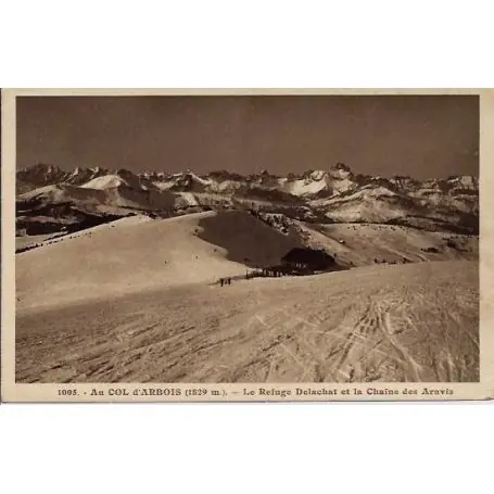Dernière Chance Carte postale 74 - Au col d'Arbois - Le refuge Delachat et la chaine des Aravis - Voyage - D