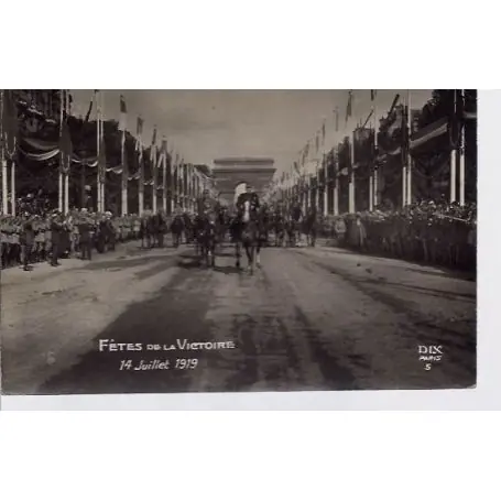 Carte postale 75 - Fetes de la Victoire 14 Juillet 1919 Top Vente