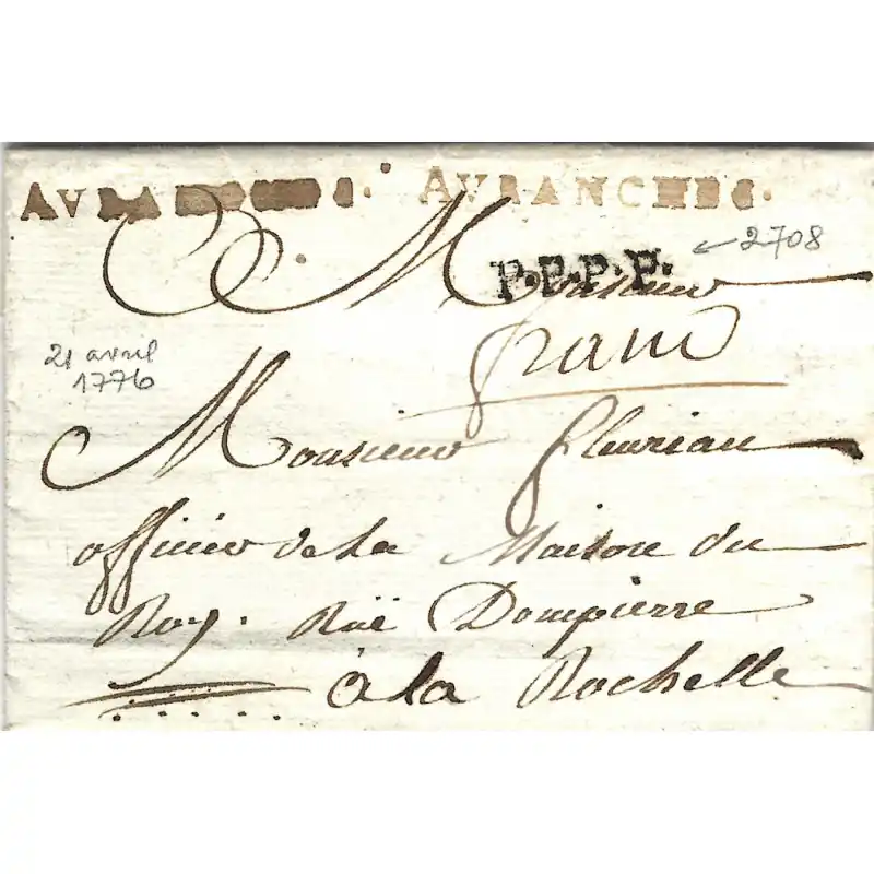 Marque postale AVRANCHES sur lettre P.P.P.P. pour La Rochelle 1776, R. Achetez Aujourd’hui