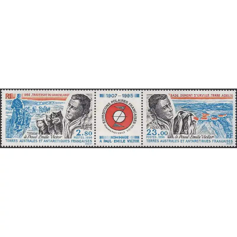 Hommage à Paul-Emile Victor timbres T.A.A.F. triptyque N°212A neuf**. Satisfait Ou Remboursé