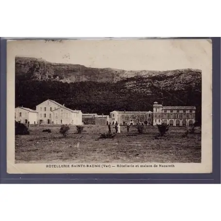 Bon Marché Carte postale 83 - Hotellerie Sainte-Baume - Hotellerie et maison de Nazareth - Voyage -