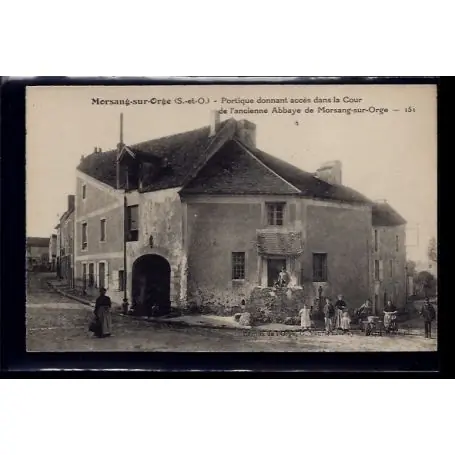 Carte postale 91 - Morsang-sur-Orge - Portique donnant acces dans la cour de l' ancienne Commander Maintenant