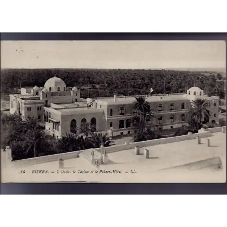 Algerie - Biskra - L'oasis,le casino et le Palace Hotel Édition Limitée