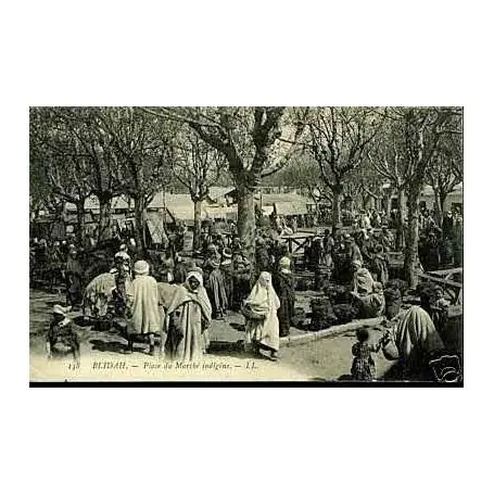 Algerie - Blidah - Place du marche indigene Nouvel Arrivage