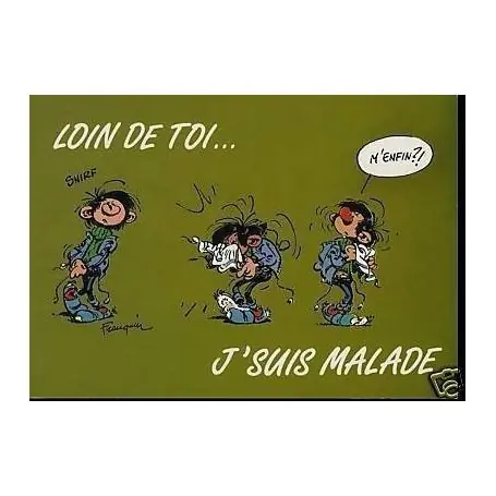 G. Lagaffe - Loin de toi...J'suis malade - Franquin Expédition Rapide