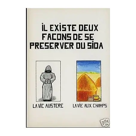 Il existe deux faCons de se preserver du SIDA Bon Marché