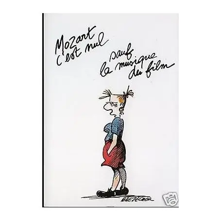 Mozart c'est nul sauf la musique.... - Claire Bretecher Tendance