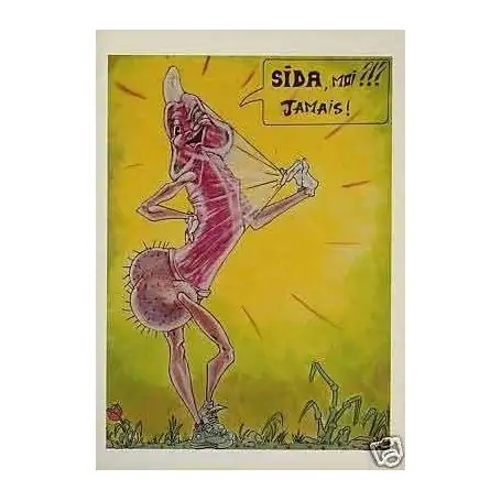 SIDA , Moi ?!? Jamais ! Seulement Aujourd’hui