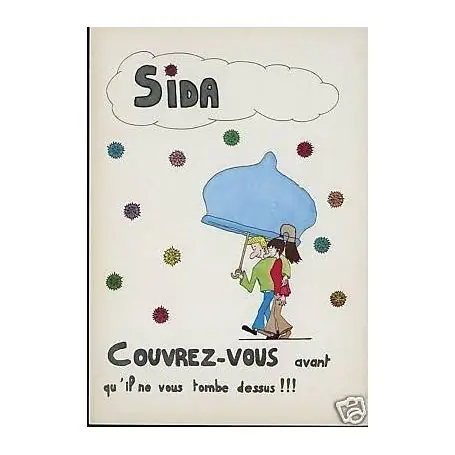 SIDA Couvrez vous avant qu'il ne vous tombe dessus !!! Jusqu’à Épuisement Des Stocks