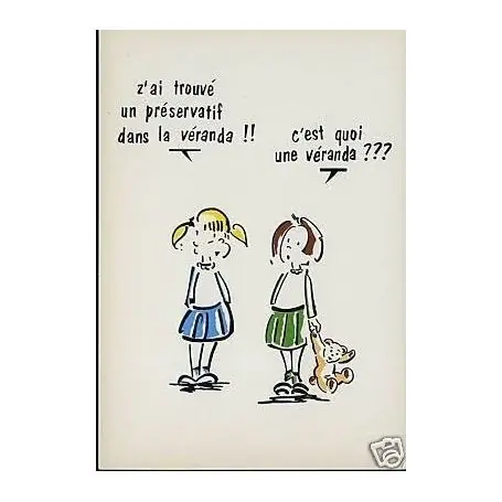 Tendance Z'ai trouve un preservatif dans la veranda,c'est quoi..