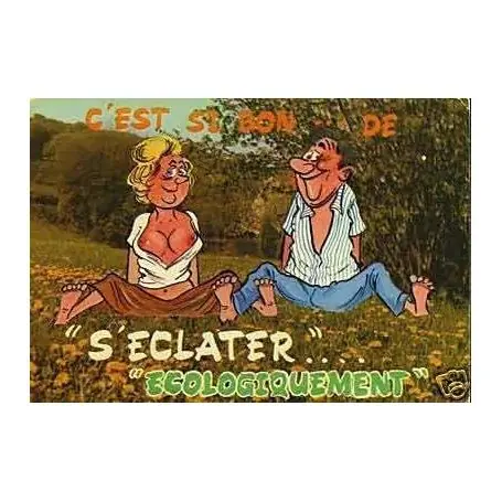 Offre Limitée C'est si bon de s'eclater ecologiquement